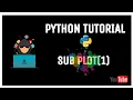 07 Sub Plot with different scale in Python Machine Learning