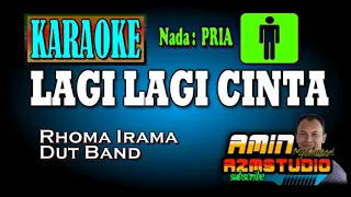 lagi lagi cinta roma irama karaoke nada pria