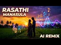Rasathi Manasula AI Remix Ilaiyaraaja Melody Reimagined old trending song dj remix tamil