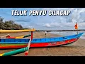 PANTAI TELUK PENYU CILACAP || JALAN JALAN DI ALUN ALUN CILACAP SARAPAN MENDOAN DI TELUK PENYU