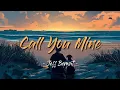 Download Lagu Jeff Bernat - Call You Mine (sped up + reverb) | Lyrics