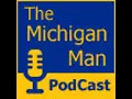 The Michigan Man Podcast - Episode 435