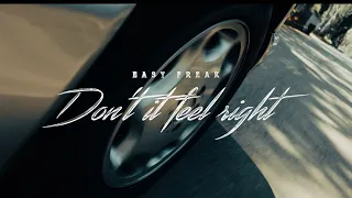 EASY FREAK - Don't It Feel Right (Official Video) [Ultra Records]