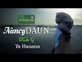 Download Lagu Ya Hanana - NancyDAUN | Video Lirik