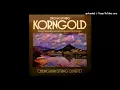 Erich Wolfgang Korngold : String Quartet No. 3 in D major Op. 34 (1944-45)