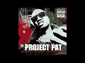 Project Pat - Good Googly Moogly (Official Audio) ft. Three 6 Mafia