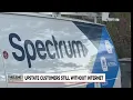Upstate Spectrum customers frustrated with service and payment issues