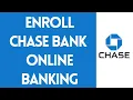 How To Enroll Chase Bank Online Banking Step By Step