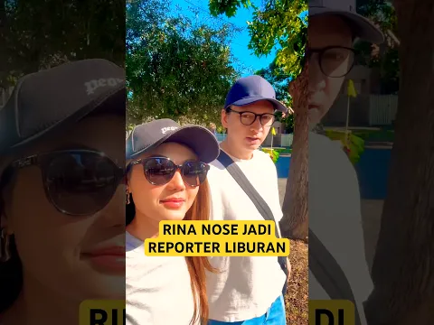 LIBURAN RINA NOSE BANYAK LAPORAN TIDAK TERDUGA WEEY!!