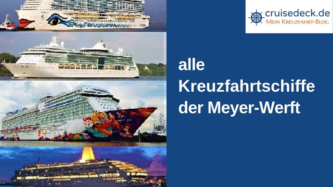 Alle Kreuzfahrtschiffe der Meyer Werft in einem Film!  [#198]