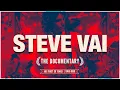 Steve Vai - His First 30 Years | The Documentary