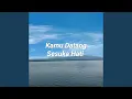 Download Lagu Kamu Datang Sesuka Hati