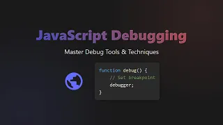 Master JavaScript Debugging Tools Techniques Best Practices
