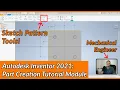 Sketch Pattern Tools - Autodesk Inventor Part Tutorial Autodesk Inventor 2021 IN DEPTH