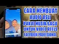 Download Lagu Cara Menciptakan Audio Asli Pakai Musik Untuk Reels Facebook
