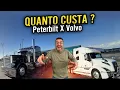 Lagu PETERBILT X VOLVO- QUANTO CUSTA CADA UM DELES! 