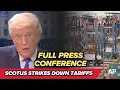 Lagu President Trump reacts to Supreme Court striking down most of his tariffs | Full press conference