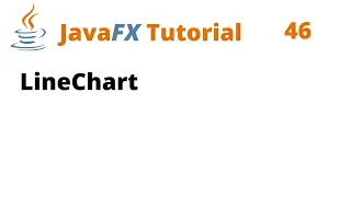 JavaFX Tutorial 46 - LineChart