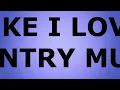 LIKE I LOVE COUNTRY MUSIC line dance Chrystel Durand