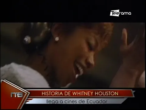 Historia de Whitney Houston llega a cines de Ecuador