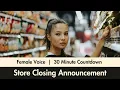 Lagu Female Voice | 30 Minute Countdown | Store Closing Announcement