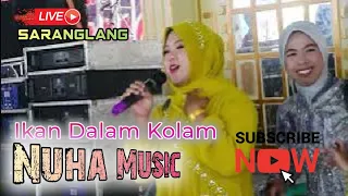 Download IKAN DALAM KOLAM | Nuha Music | Saranglang | Wd'Dika\u0026Mira | Shapa WG pro MP3