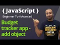javascript bangla tutorial 45 Budget tracker phase 9 - add object