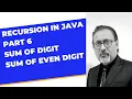 Recursion in java sum of digit sum of even digit semester 2 ISC class 11 and 12