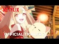 Lagu Cosmic Princess Kaguya! | Official Trailer #2 | Netflix