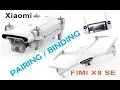 FIMI X8 SE - PAIRING BINDING CONTROLLER QUAD