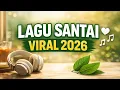 Lagu Lagu Pop Indonesia Santai 2026 🎧 Viral TikTok | Hits Paling Enak Didengar