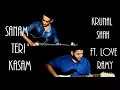 Download Lagu Sanam Teri Kasam - Guitar Cover (Instrumental) | Krunal Shah | Ft. Love Ramy