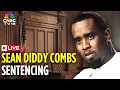 Download Lagu Diddy Sentencing LIVE: Sean Combs Appears in New York Federal Court | NY Federal Judge | N18G