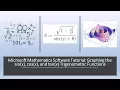 Microsoft Mathematics Tutorial Graphing the sin x cos x and tan x Trigonometric Functions