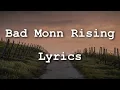 Download Lagu Creedence Clearwater Revival - Bad Moon Rising (Lyrics)