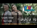 Download Lagu SASADA HO | Cipt. Frans Sitanggang | Duet Suryanto Siregar \u0026 Nora Sagala | Official Video Lyrics