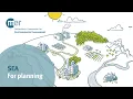 Strategic Environmental Assessment for planning