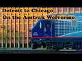 Taking the Amtrak Wolverine from Metro Detroit to Chicago A unique way to see the rust belt