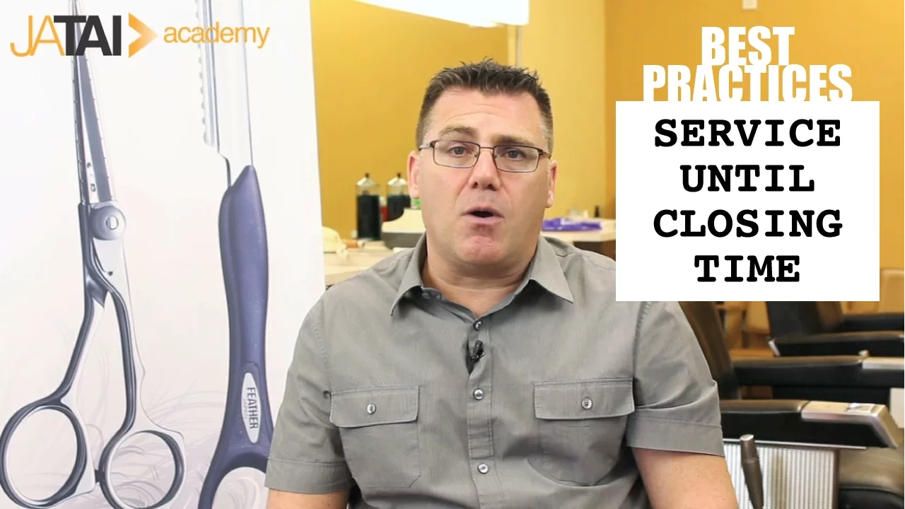 Best Practices for Barbers and Cosmetologists: Servicing clients until closing time