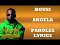 Bouss - Angela (Paroles/Lyrics)