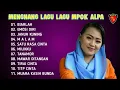 Download Lagu Mengenang Lagu Lagu Vocal Mpok Alpa - Cover Dangdut Lawas