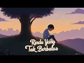 Download Lagu Rindu yang Tak Berbalas - Lagu Galau Terbaru yang Menyentuh Hati (Official Lyric Video)