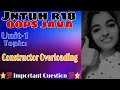 jntuh r18 oops Java programming unit1 constructor overloading very important gunshot