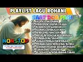 Download Lagu KUMPULAN LAGU  ROHANI SAAT DOA PAGI PALING POPULER 2025 - KALA KUCARI DAMAI