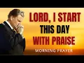 Lagu Thank God First This Morning | Powerful Morning Prayer That Changes Everything | Billy Graham