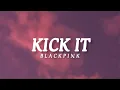 Download Lagu BLACKPINK - Kick it (lyrics) Romanized