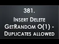 Insert Delete GetRandom O 1 - Duplicates allowed Leetcode 381