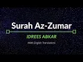 Download Lagu Surah Az-Zumar - Idrees Abkar | English Translation