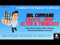 DDL Command Create Command Drop Command Alter Command Truncate in Hindi