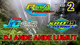 dj ande ande lumut versi 2 remixer r46a krd project perfom jhono crew 